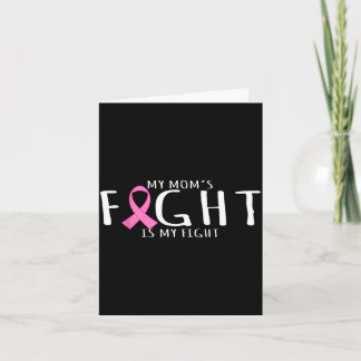 Breast cancer awareness - mom's fight is fight karte