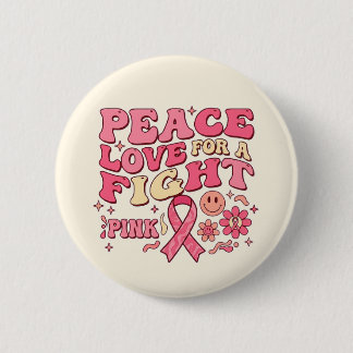Breast Cancer Awareness / Paz Amor Lucha Button