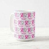BREAST CANCER-BEWUSSTSEIN UND UNTERSTÜTZUNG KAFFEETASSE (Vorderseite Links)