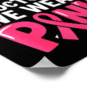 Breast Cancer Bruh In October We Wear Nk Toddler B Poster (Ecke)