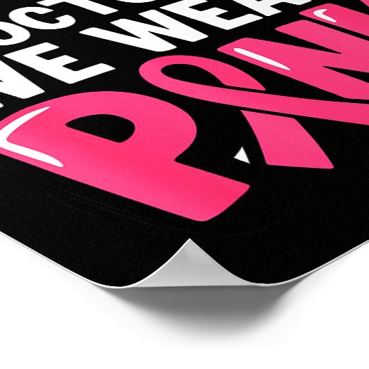 Breast Cancer Bruh In October We Wear Nk Toddler B Poster (Ecke)