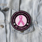 Breast Cancer Survivor – Be Strong Pink Ribbon Button (Beispiel)