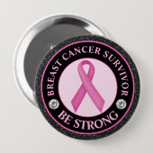 Breast Cancer Survivor – Be Strong Pink Ribbon Button (Vorne & Hinten)