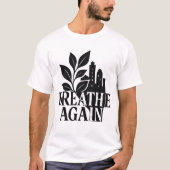 Breathe Again T-Shirt (Vorderseite)