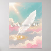 Breathe and Let Go Poster (Vorne)