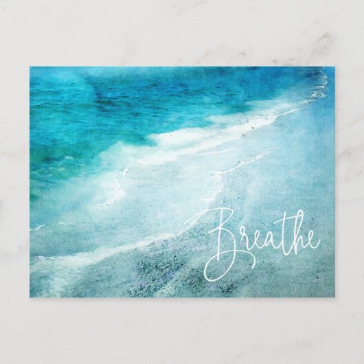 Breathe Beach Zitat Aquamarine Blue Ocean Zitate Postkarte (Vorderseite)
