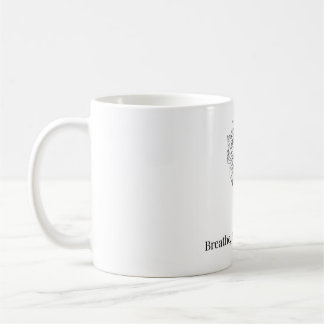 Breathe, Believe, Become Kaffeetasse