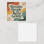 Breathe Deeply And Keep Going Quadratische Visitenkarte (Vorne/Hinten)