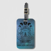 Breathe Deeply Gepäckanhänger (Vorderseite Vertikal)