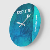 Breathe in breathe out Acrylic Wall Clock Große Wanduhr (Winkel)