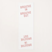 Breathe In Breathe Out Motivational Quote Yogamatte (Vorderseite)
