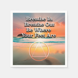 Breathe In Breathe Out Recovery Slogan Sunrise Serviette