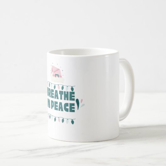 “Breathe in Peace” Minimalist Zen Mug Kaffeetasse (VorderseiteRechts)
