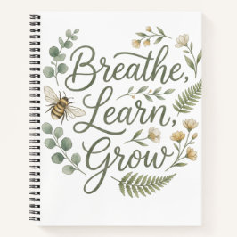 Breathe Learn Grow Mindfulness for mindful living  Notizblock