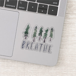 BREATHE Pine Bäume Wald Aquarell Handschrift Aufkleber