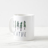 BREATHE Pine Tree Forest Water color Kaffeetasse (Vorderseite Links)