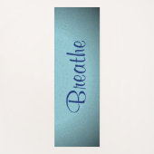 "Breathe" Schöne blaue Farbtöne strahlend Yogamatte (Vorderseite)