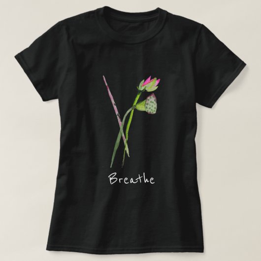 Breathe Slogan Pink Lotus Zen Blume Buddhistische T-Shirt (Design vorne)