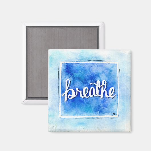 Breathe Small Magnet (Vorderseite/Rückseite)