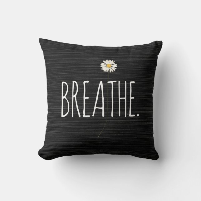 BREATHE Text and Daisy Kissen (Vorderseite)