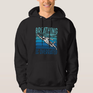 Breathing Is Overrated Swim Coach  Swimming Hoodie
