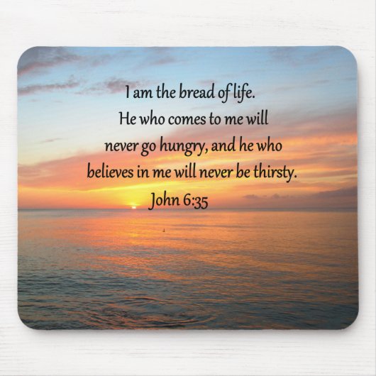 BREATHTAKING JOHN 6:35 SONNENDESIGN MOUSEPAD (Vorne)