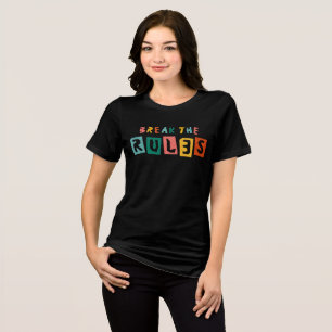 Brechen der Regeln - Retro-Tri-Blend-Shirt Tri-Blend Shirt