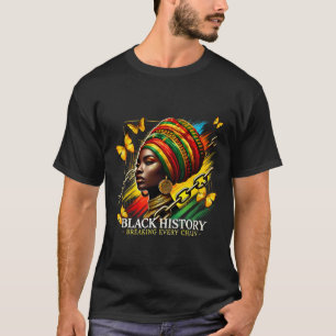 Brechen jeder Kette schwarze Geschichte Monat Frau T-Shirt