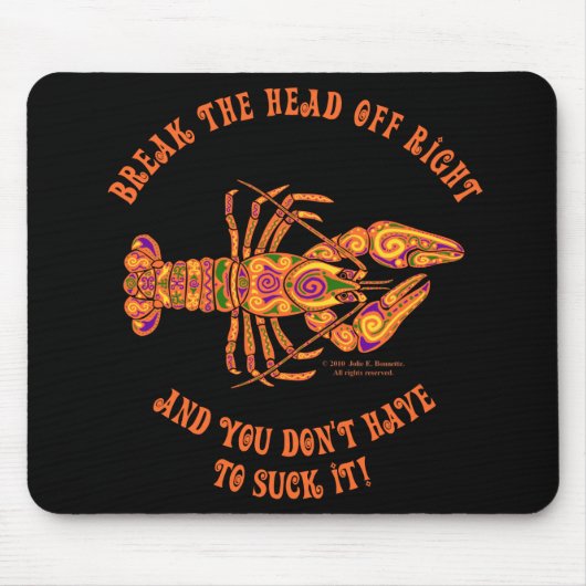 Brechen Sie den Kopf Crawfish Mousepad (Vorne)