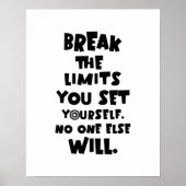 Brechen Sie die Grenzen Sie Set Sie selbst Motivie Poster (Vorne)