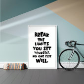 Brechen Sie die Grenzen Sie Set Sie selbst Motivie Poster