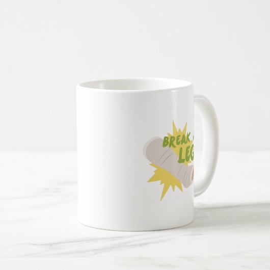 Brechen Sie ein Bein Kaffeetasse (VorderseiteRechts)