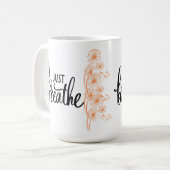 Brechen Sie einfach den Kaffee Kaffeetasse (Vorderseite Links)