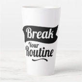 Brechen Sie Ihre routinemäßige Tasse ab (Vorderseite)