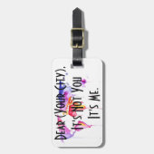 Brechen Sie oben mit Ihrem Hometown! Gepäckanhänger (Vorderseite vertikal)