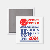 Breepy Weird Vote Harris Walz 2024 anhalten Magnet (Vorderseite/Rückseite)