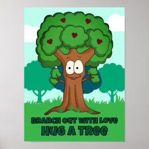 Breite deine Liebe aus und Umarme einen Baum Poster