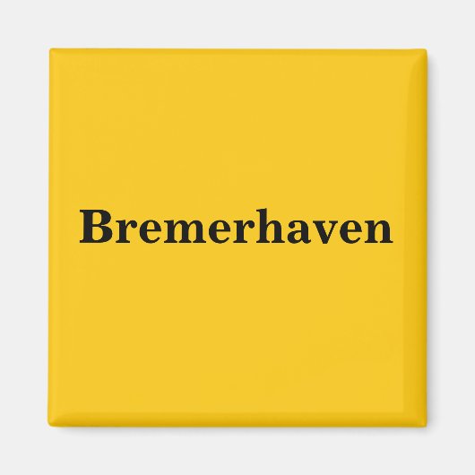 Bremerhaven Magnet Schild Gold Gleb (Vorne)