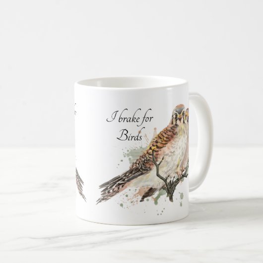 Bremse für Birds Zitat Vogelbeobachtung Kestrel Co Kaffeetasse (VorderseiteRechts)