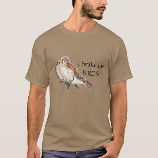 Bremse für Birds Zitat Vogelbeobachtung Kestrel Pa T-Shirt (Vorderseite)