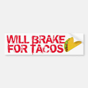 Bremse für Tacos Spaß Autoaufkleber