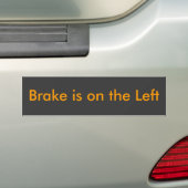 Bremse ist auf dem links autoaufkleber (Auf Auto)