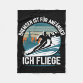 Bremsen ist für Anfänger Ich fliege Skifahren Fleecedecke (Vorderseite)