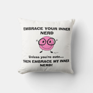 BREMSEN SIE IHREN INNEREN NERD Kissen