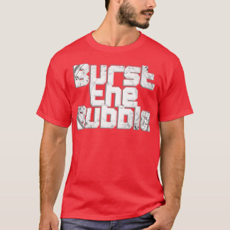 Brennen der Blase T-Shirt