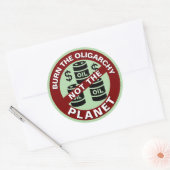 Brennen Sie die Oligarchie nicht auf dem Planeten Runder Aufkleber (Umschlag)