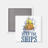Brennen Sie die Schiffe, Für King und Country Fan  Magnet (Vorderseite/Rückseite)