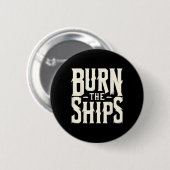 Brennen Sie die Schiffe Patriotic 4. Juli Unabhäng Button (Vorne & Hinten)