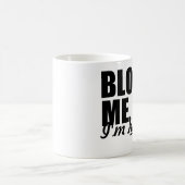 BRENNEN Sie MICH durch, den ich HEISS bin Kaffeetasse (Mittel)