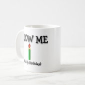 BRENNEN SIE MICH DURCH KAFFEETASSE (Vorderseite Links)